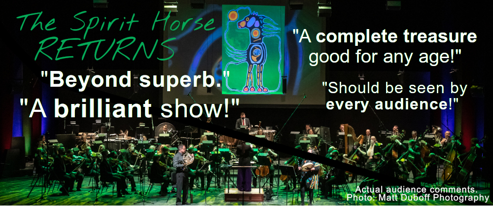 The Winnipeg Symphony Orchestra presents the world premiere of The Spirit Horse Returns, conducted by Associate Conductor Naomi Woo, and featured Ken MacDonald, Jodi Contin, Rhonda Snow, Double The Trouble, and System Winnipeg